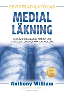 Medial läkning Anthony William